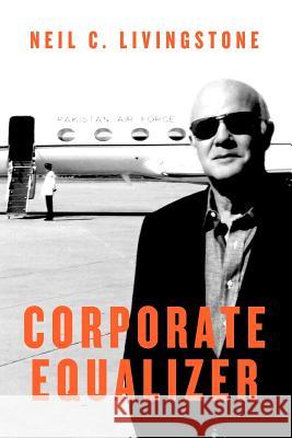 Corporate Equalizer Neil C. Livingstone 9781468008883 Createspace - książka