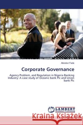 Corporate Governance Abiodun Fade 9783843392426 LAP Lambert Academic Publishing - książka