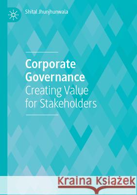 Corporate Governance Jhunjhunwala, Shital 9789819927715 Springer Nature Singapore - książka