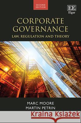 Corporate Governance – Law, Regulation and Theory: Second Edition Marc Moore, Martin Petrin 9781035315727  - książka