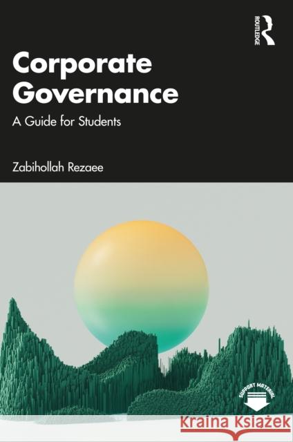 Corporate Governance: A Guide for Students Zabihollah Rezaee 9781032782607 Routledge - książka