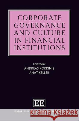 Corporate Governance and Culture in Financial Institutions Anat Keller, Andreas Kokkinis 9781035317899 John Wiley and Sons (JL) - książka