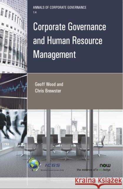 Corporate Governance and Human Resource Management Geoffrey Wood Chris Brewster 9781680831887 Now Publishers - książka