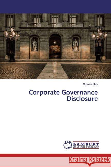 Corporate Governance Disclosure Dey, Suman 9783659955068 LAP Lambert Academic Publishing - książka