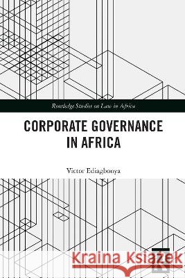 Corporate Governance in Africa Victor Ediagbonya 9781032755342 Taylor & Francis Ltd - książka
