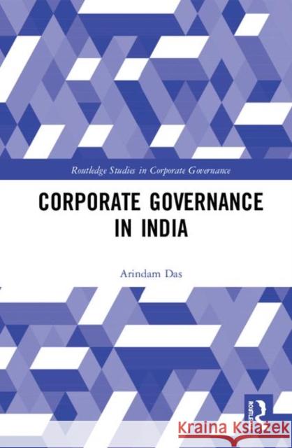 Corporate Governance in India Arindam Das 9781138581128 Routledge - książka