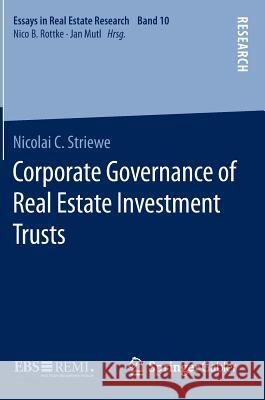 Corporate Governance of Real Estate Investment Trusts Nicolai C. Striewe 9783658116187 Springer Gabler - książka