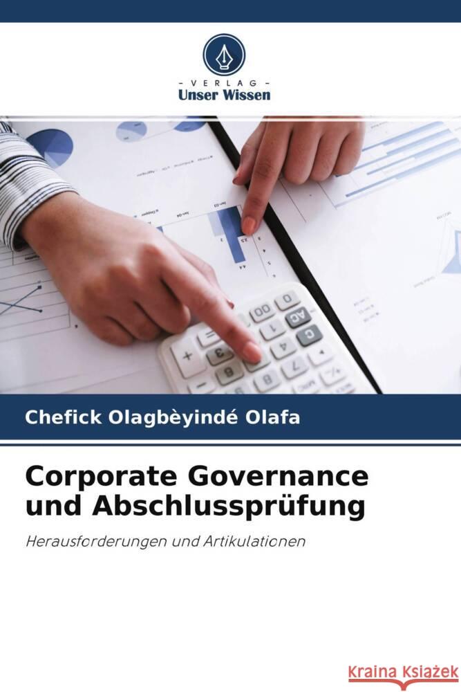 Corporate Governance und Abschlussprüfung Olafa, Chefick Olagbèyindé 9786204385679 Verlag Unser Wissen - książka