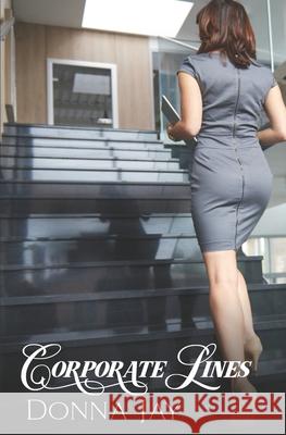 Corporate Lines Donna Jay 9781676821519 Independently Published - książka