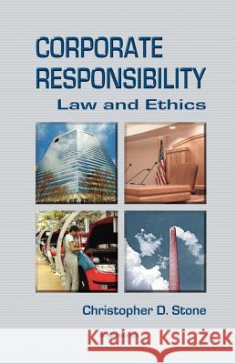 Corporate Responsibility: Law and Ethics Stone, Christopher D. 9781587982255 Beard Books - książka