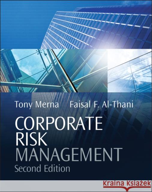 Corporate Risk Management Tony Merna Faisal F. Al-Thani 9780470518335 John Wiley & Sons - książka