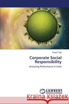 Corporate Social Responsibility Tyagi Rupal 9783659630736 LAP Lambert Academic Publishing - książka