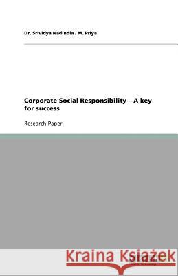 Corporate Social Responsibility - A key for success Dr Srividya Nadindla M. Priya 9783656085607 Grin Verlag - książka