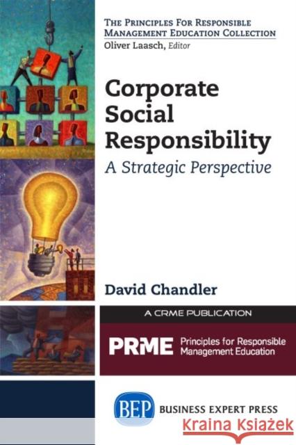 Corporate Social Responsibility: A Strategic Perspective David Chandler 9781606499146 Business Expert Press - książka