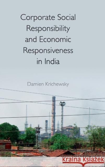 Corporate Social Responsibility and Economic Responsiveness in India Damien Krichewsky 9781108485364 Cambridge University Press - książka