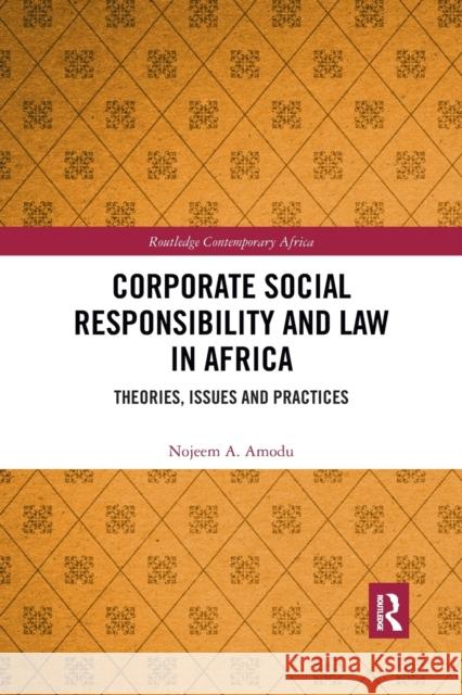 Corporate Social Responsibility and Law in Africa: Theories, Issues and Practices Nojeem A. Amodu 9781032173108 Routledge - książka