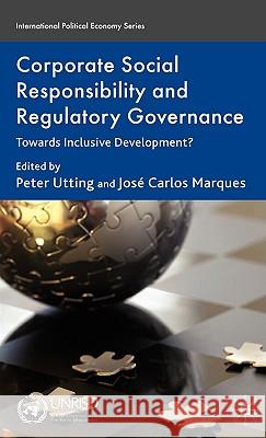 Corporate Social Responsibility and Regulatory Governance: Towards Inclusive Development? Utting, P. 9780230576445  - książka