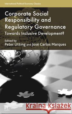 Corporate Social Responsibility and Regulatory Governance: Towards Inclusive Development? Utting, P. 9781137355218  - książka