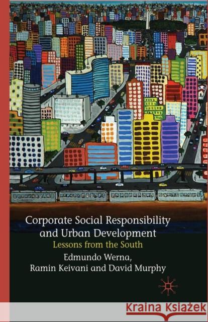 Corporate Social Responsibility and Urban Development: Lessons from the South Werna, E. 9781349357499 Palgrave MacMillan - książka