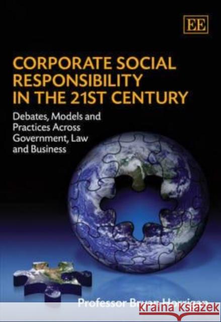 Corporate Social Responsibility in the 21st Century: Debates, Models and Practices Across Government, Law and Business  9781845429560 Edward Elgar Publishing Ltd - książka