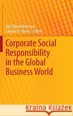 Corporate Social Responsibility in the Global Business World  Yksel Mermod 9783642376191  - książka