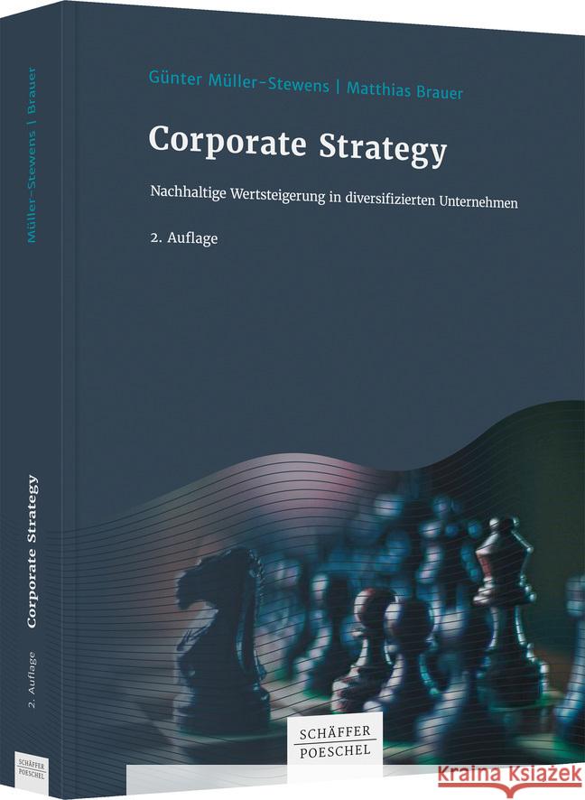 Corporate Strategy Müller-Stewens, Günter, Brauer, Matthias 9783791044620 Schäffer-Poeschel - książka