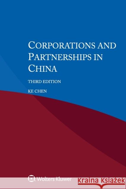 Corporations and Partnerships in China Ke Chen 9789403529936 Kluwer Law International - książka