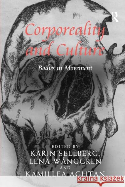 Corporeality and Culture: Bodies in Movement W 9781032098326 Routledge - książka