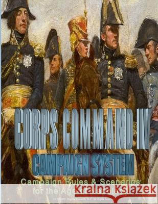Corps Command Campaigns Fourth Edition Manny Granillo 9781667134444 Lulu.com - książka
