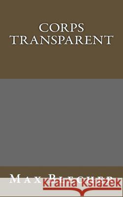 Corps transparent Danoux, Gabrielle 9781548423063 Createspace Independent Publishing Platform - książka