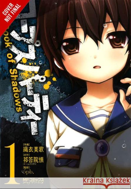 Corpse Party: Book of Shadows Makoto Kedouin Mika Orie Team Grisgris/5pb 9780316441698 Little, Brown & Company - książka