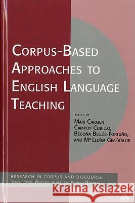 Corpus-Based Approaches to English Language Teaching Mari Campoy 9781847065377  - książka