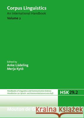 Corpus Linguistics. Volume 2 Anke Lüdeling, Merja Kytö 9783110207330 De Gruyter - książka