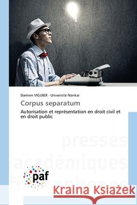Corpus separatum Viguier, Damien, Nankai, Université 9783841635723 Presses Académiques Francophones - książka