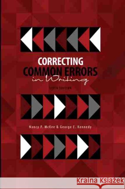 Correcting Common Errors in Writing McKee-Kennedy 9781465228901 Kendall/Hunt Publishing Company - książka
