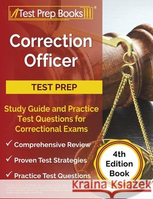 Correction Officer Study Guide and Practice Test Questions for Correctional Exams [4th Edition Book] Joshua Rueda 9781637757253 Test Prep Books - książka