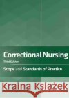 Correctional Nursing American Nurses Association 9781947800779 American Nurses Association, Nursing Knowledg