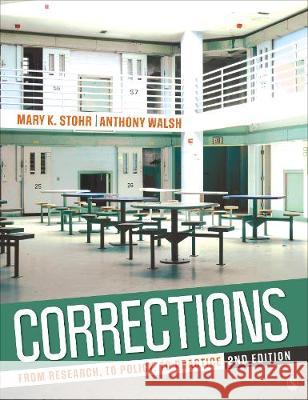 Corrections: From Research, to Policy, to Practice Mary K. Stohr Anthony Walsh 9781544375496 Sage Publications, Inc - książka