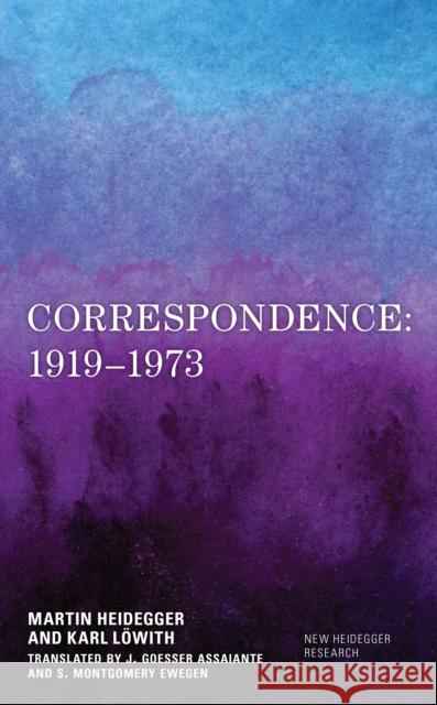 Correspondence: 1919-1973 Heidegger, Martin 9781786607225 ROWMAN & LITTLEFIELD - książka