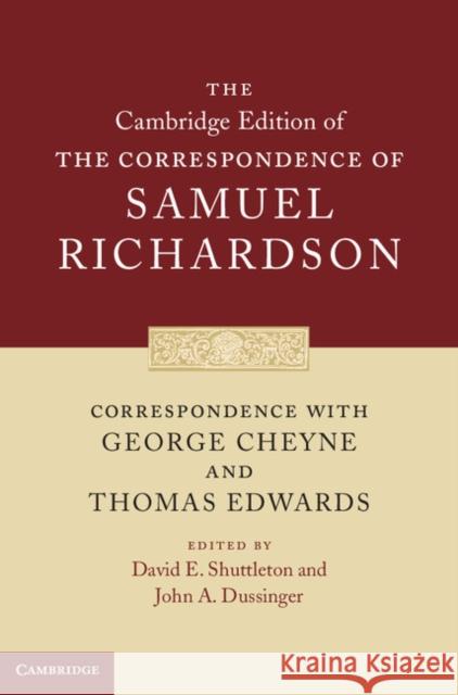 Correspondence with George Cheyne and Thomas Edwards Samuel Richardson & John A Dussinger 9780521822855  - książka