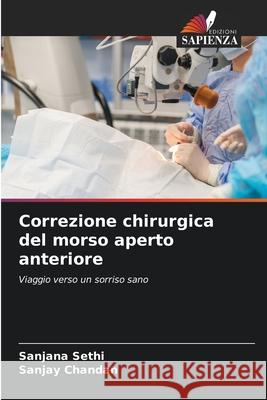 Correzione chirurgica del morso aperto anteriore Sanjana Sethi Sanjay Chandan 9786207614943 Edizioni Sapienza - książka