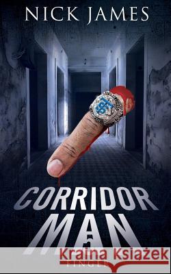 Corridor Man 5 Nick James 9781981108060 Createspace Independent Publishing Platform - książka