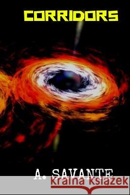 Corridors A. Savante 9781532702914 Createspace Independent Publishing Platform - książka