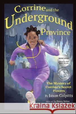 Corrine and the Underground Province Jason S Colpitts   9781088045329 IngramSpark - książka