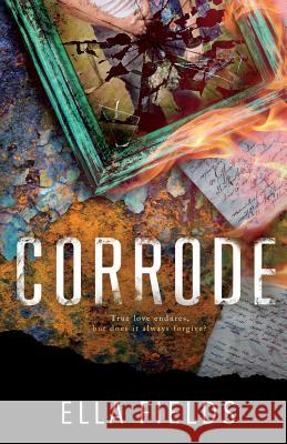 Corrode Ella Fields 9781978469419 Createspace Independent Publishing Platform - książka