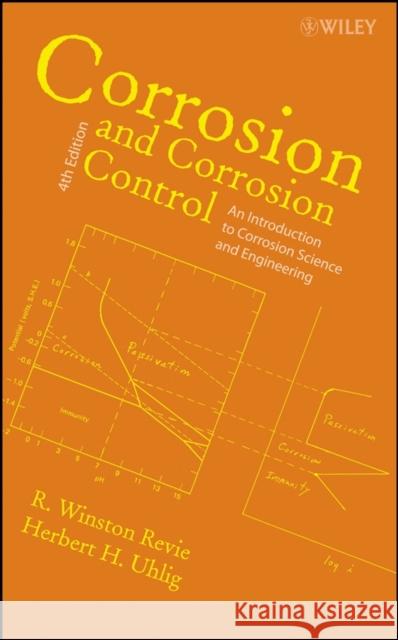 Corrosion Control 4e Revie, R. Winston 9780471732792  - książka