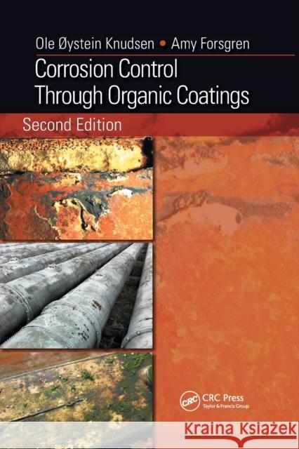 Corrosion Control Through Organic Coatings Ole Oystein Knudsen Amy Forsgren 9780367877118 CRC Press - książka