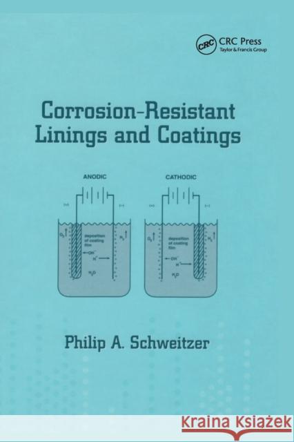 Corrosion-Resistant Linings and Coatings P. E. Schweitzer 9780367397104 CRC Press - książka