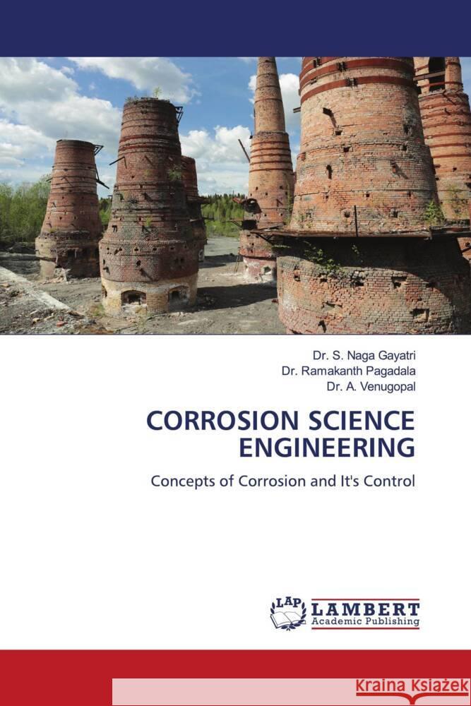 Corrosion Science Engineering S. Nag Ramakanth Pagadala A. Venugopal 9786207486663 LAP Lambert Academic Publishing - książka