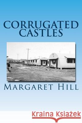 Corrugated Castles: Memoir of an English Migrant's struggle Hammerton, A. James 9781986916028 Createspace Independent Publishing Platform - książka